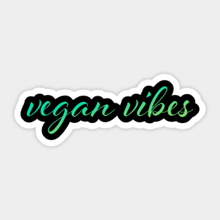 Vegan vibes Sticker